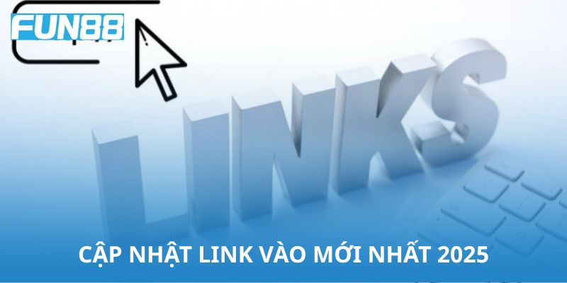 Cập nhật link vào Fun88 chuẩn nhất